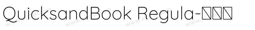 QuicksandBook Regula字体转换 QuicksandBook Regula字体转换